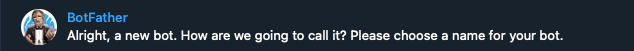 Setting bot name and username in BotFather Setting bot name and username in BotFather